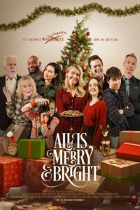 All is Merry & Bright (2025)Genre: Drama
Cast: Sally Struthers, Emily Rose, Eric Close, John O’Hurley
A touching holiday drama exploring the power of forgiveness and family reunions. Perfect for viewers seeking a warm and emotional start to the holiday season.