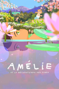 Little Amélie or The Character of Rain (2025)Genre: Animation, Family
Cast: Loïse Charpentier, Victoria Grobois, Yumi Fujimori, Cathy Cerda
Adapted from Amélie Nothomb’s novel, this visually poetic film explores childhood wonder and self-discovery through imaginative storytelling and stunning animation.