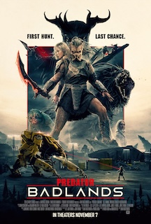 Predator: Badlands (2025)Genre: Action, Adventure, Sci-Fi
Cast: Reuben de Jong, Elle Fanning, Dimitrius Schuster-Koloamatangi, Cameron Brown
The Predator franchise returns with a gritty new chapter set in a post-apocalyptic wasteland. Expect raw survival, thrilling combat, and a fierce human-vs-hunter showdown that redefines the saga.