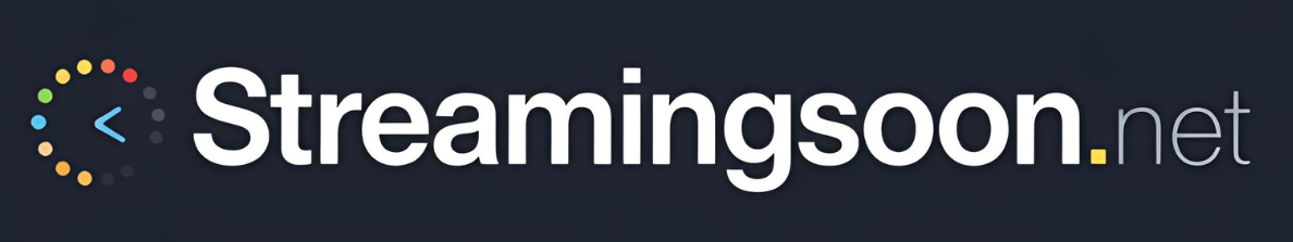 Streaming Soon